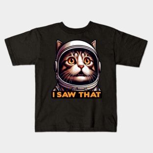 I Saw That meme Tabby Cat Astronaut Kids T-Shirt